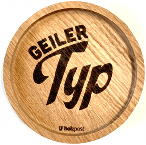 Untersetzer Eiche gelt Geiler Typ